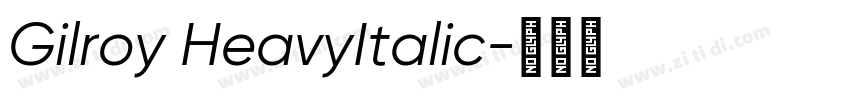 Gilroy HeavyItalic字体转换